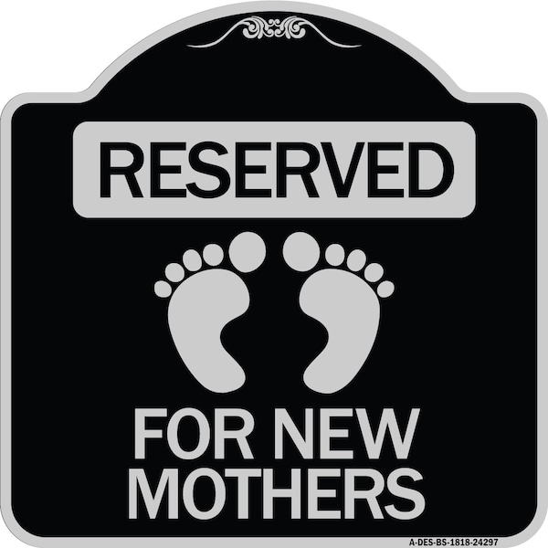 Signmission Blue Reserved Parking for New Mothers Heavy-Gauge Aluminum Sign, 18" x 18", BS-1818-24297 A-DES-BS-1818-24297 - main